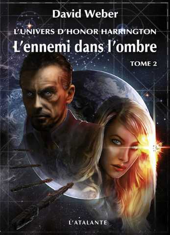 Weber David, L'univers de Honor Harrington - L'ennemi dans l'ombre 2