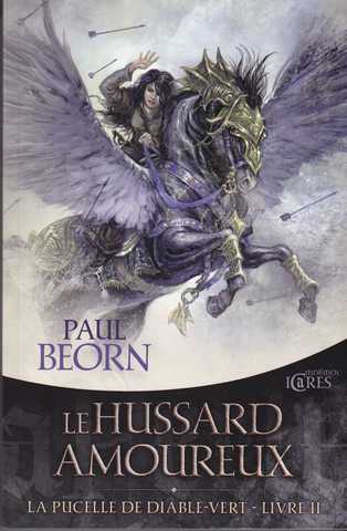 Beorn Paul, La pucelle de Diable vert 2 - Le hussard amoureux