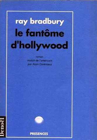 Bradbury Ray, Le fantme d'hollywood