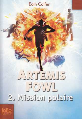 Colfer Eoin, Artemis Fowl 2 - Mission Polaire