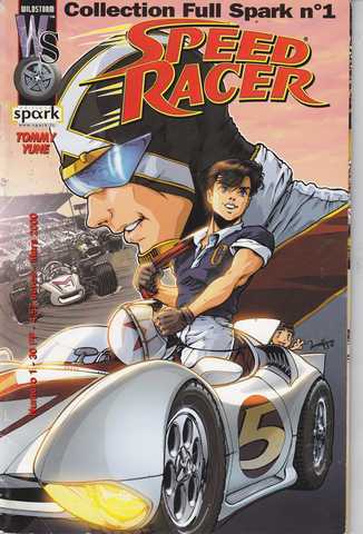 Collectif, Full Spark 1 - Speed Racer