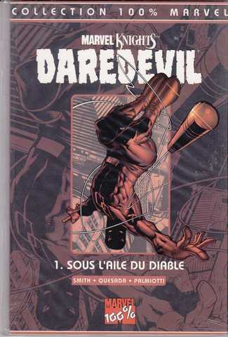 Smith ; Quesada & Palmiotti, Daredevil 1 - Sous l'aile du diable