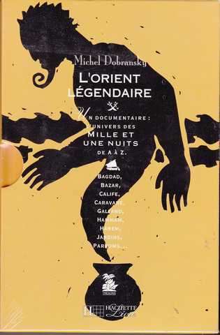 Galland Antoine & Dobransky Michel, Coffret Les mille et une nuits & L'orient lgendaire