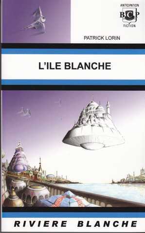 Lorin Patrick, L'ile blanche