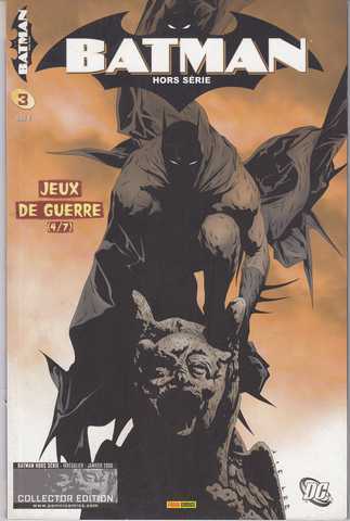 Collectif, Batman hors srie n03 - Jeux de guerre (4/7) - Collector edition