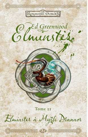 Greenwood Ed, Elminster 2 - Elminster  Myth Dranor