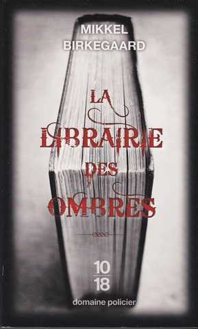 Birkegaard Mikkel, La librairie des ombres