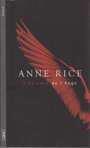 Rice Anne, L'&eacute;preuve de l'Ange
