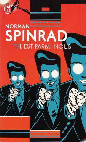 Spinrad Norman, il est parmi nous