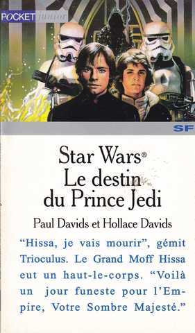 Davids Paul & Hollace, la saga du prince Ken 6 - Le destin du prince Jedi