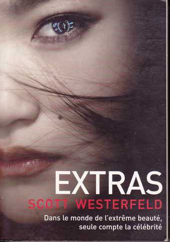 Westerfeld Scott, Uglies 4 - Extras