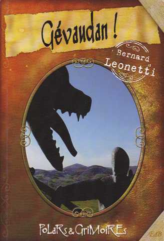 Lonetti Bernard, Gvaudan !