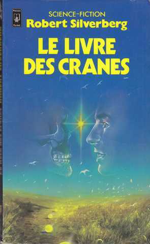 Silverberg Robert, le livre des cranes