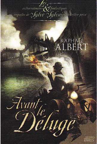 Albert Rapha&euml;l, Avant le d&eacute;luge