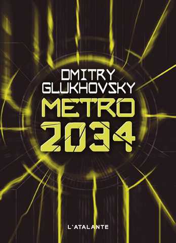 Glukhovsky Dmitry, mtro 2034