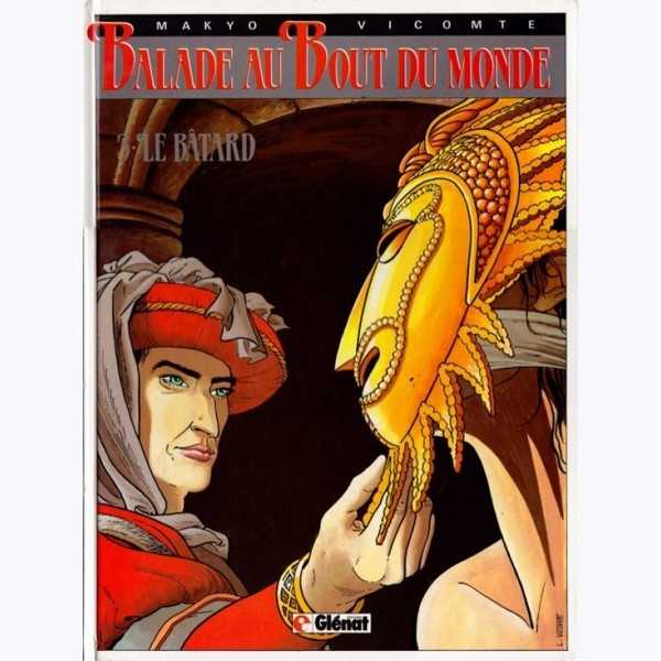 Makyo & Vicomte, Balade au bout du monde 3 - Le btard