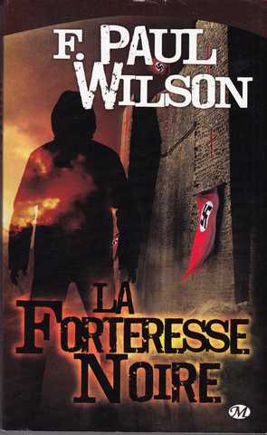 Wilson F. Paul, La forteresse noire