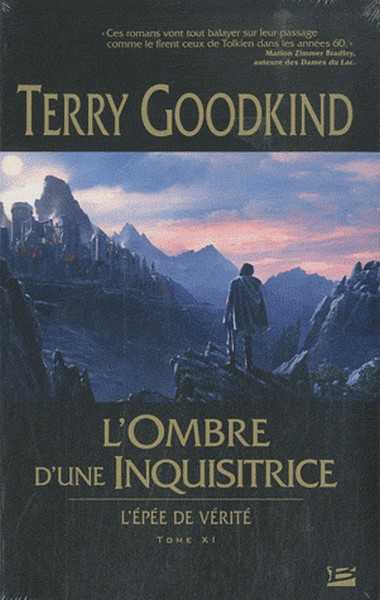 Goodkind Terry, L'pe de vrit 11 - L'ombre d'une inquisitrice