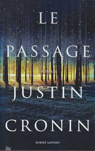 Cronin Justin, Le Passage 1 - Le Passage