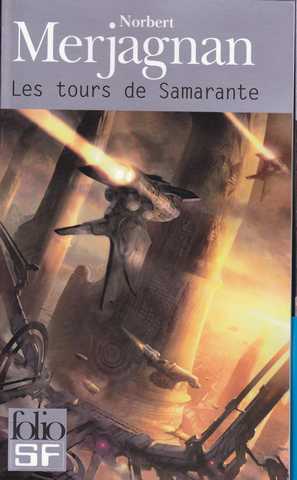 Merjagnan Norbert, Les Tours de Samarante 1