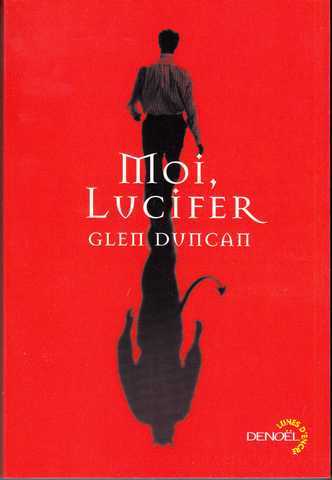 Duncan Glen, Moi Lucifer