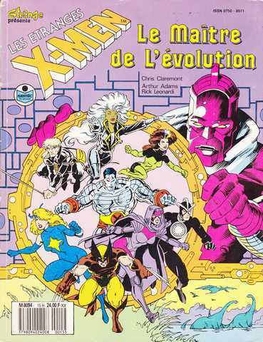 Claremont Chris ; Adams Arthur & Leonardi Rick, Les tranges X-men 15 - Le maitre de l'volution