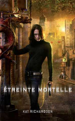 Richardson Kat, Harper Blaine 2 - Etreinte Mortelle