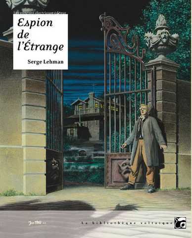 Lehman Serge, Espion de l'trange