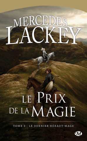 Lackey Mercedes, Le dernier Hraut-mage 3 - Le Prix de la magie