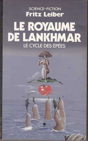 Leiber Fritz, le cycle des pes 5 - le royaume de lankhmar