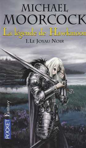 Moorcock Michael, La lgende de Hawkmoon 1 - le joyau noir