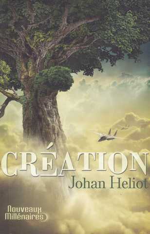 Heliot Johan, Creation