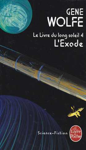 Wolfe Gene, Le livre du long soleil 4 - L'Exode