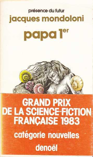 Mondoloni Jacques , Papa 1er