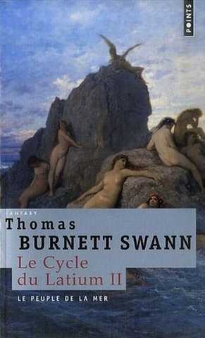 Burnett Swann Thomas, le cycle du latium 2 - Le peuple de la mer