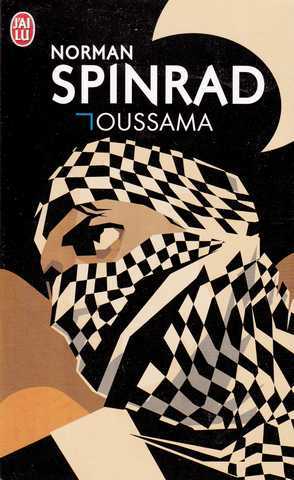 Spinrad Norman, Oussama