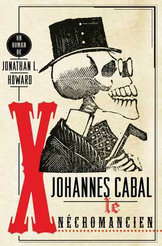 Howard Jonathan L., Johannes Cabal le n&eacute;cromancien