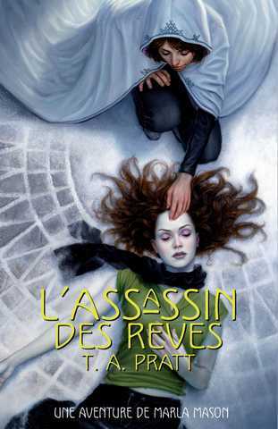 Pratt T.a., Marla Manson 2 - l'assassin des r&ecirc;ves
