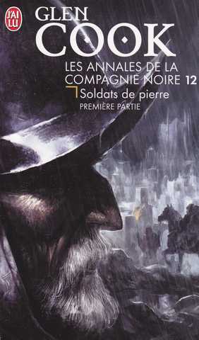 Cook Glen, La Compagnie noire 12 - Soldat de pierre 1