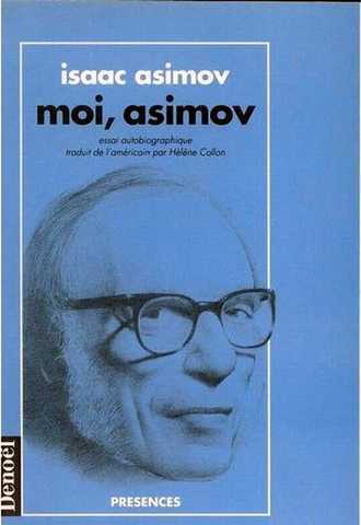 Asimov Isaac, Moi, Asimov