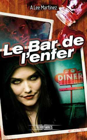 Martinez A. Lee, Le bar de l'enfer