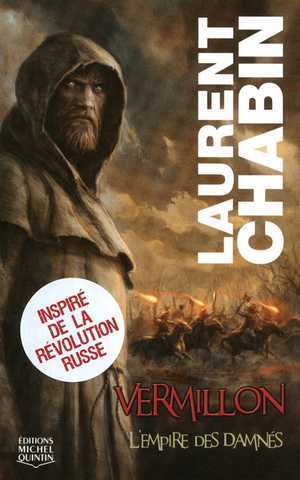 Chabin Laurent, Vermillon 1 - l'empire des damn&eacute;s