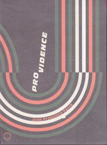 Ferr&eacute; Juan Francisco, Providence