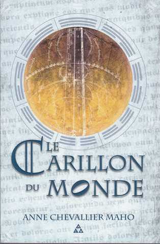 Chevallier Maho Anne, Le carillon du monde