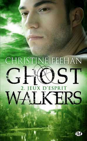 Feehan Christine, Ghostwalker 2 - jeux d'esprit