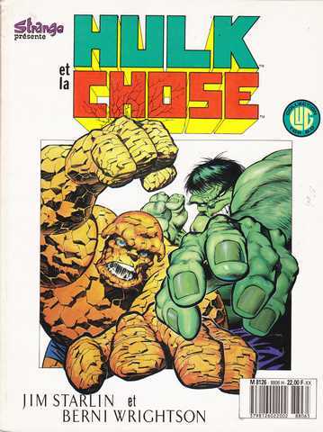 Starlin Jim & Wrightson Berni, Hulk et la chose