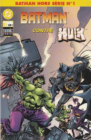 Collectif, Batman hors srie n01 - Batman contre hulk