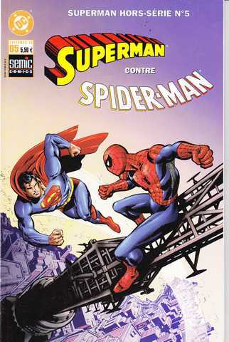 Collectif, Superman hors serie n05 - Superman contre spider-man