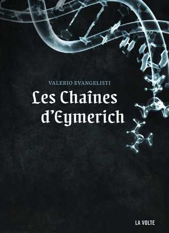 Evangelisti Valerio, Nicholas Eymerich 2 - Les chaines d'Eymerich