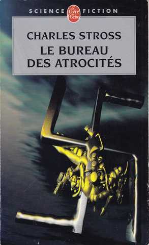 Stross Charles, Le Bureau des atrocits